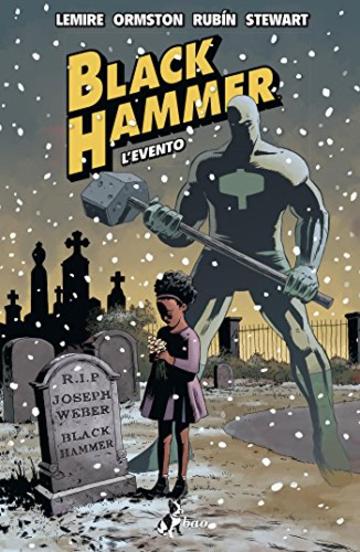 Black Hammer – L'Evento